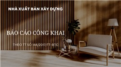 Báo cáo công khai theo Thông tư số 144/2017/TT-BTC ngày 29 tháng 12 năm 2017 của Bộ trưởng Bộ Tài chính