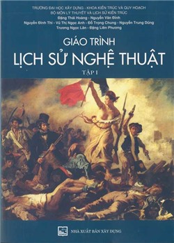 Giáo trình lịch sử nghệ thuật Tập 1 