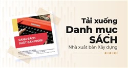 DANH MỤC SÁCH ĐIỆN TỬ NHÀ XUẤT BẢN XÂY DỰNG (cập nhật đến ngày 23/2/2024)