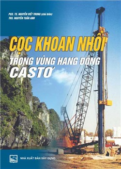 Cọc khoan nhồi trong vùng hang động castơ