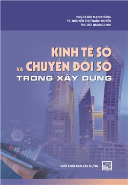 Kinh tế số và chuyển đổi số trong xây dựng