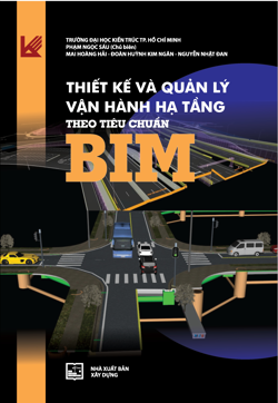 Thiết kế và quản lý vận hành hạ tầng theo tiêu chuẩn BIM