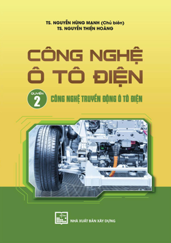Công nghệ ô tô điện. Quyển 2: Công nghệ truyền động ô tô điện