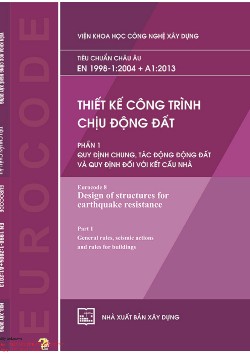 Thiết kế công trình chịu động đất - Phần 1- quy định chung, tác động động đất và quy định đối với kết cấu nhà
