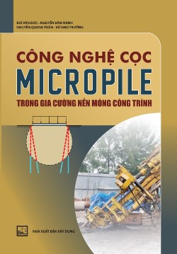 Công nghệ cọc Micropile