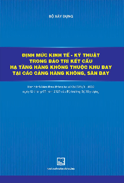 Định mức kinh tế - kỹ thuật trong bảo trì kết cấu hạ tầng hàng không thuộc khu bay tại các cảng hàng không, sân bay