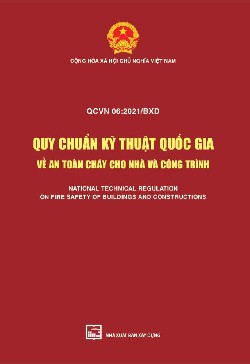 QCVN 06: 2021/BXD Quy chuẩn kỹ thuật quốc gia về an toàn cháy cho nhà và công trình