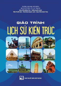 Giáo trình lịch sử kiến trúc thế giới (Tập 2)