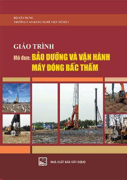 Giáo trình mô đun - Bảo dưỡng và vận hành máy đóng bấc thấm