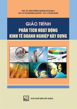 Giáo trình phân tích hoạt động kinh tế doanh nghiệp xây dựng 