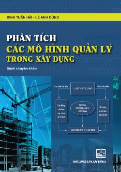 Phân tích các mô hình quản lý trong xây dựng 