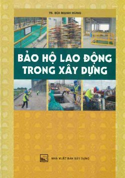 Bảo hộ lao động trong xây dựng