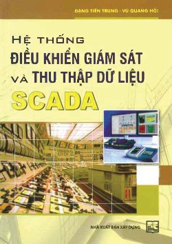 Hệ thống điều khiển, giám sát và thu thập dữ liệu SCADA