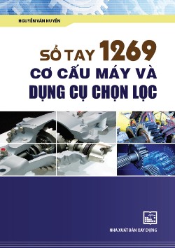 Sổ tay 1269 cơ cấu máy và dụng cụ 