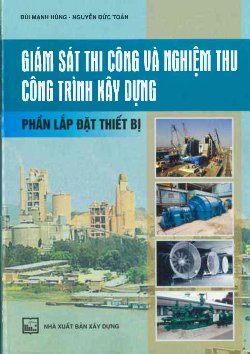 Giám sát thi công và nghiệm thu công trình xây dựng-Phần xây dựng 