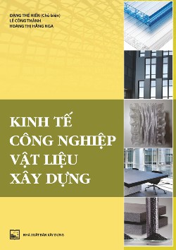 Kinh tế công nghiệp vật liệu xây dựng 