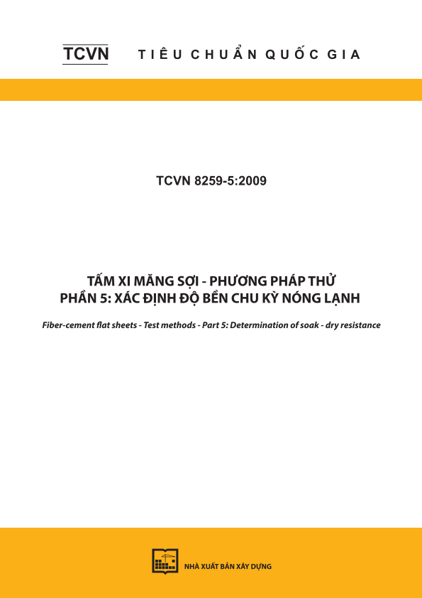 TCVN 8259-2:2009 Tấm xi măng sợi - Phương pháp thử - Phần 2: Xác định cường độ chịu uốn - Fiber-cement flat sheets - Test methods - Part 2: Determination of bending strength