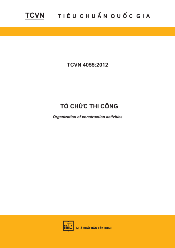 TCVN 4055:2012 Tổ chức thi công 