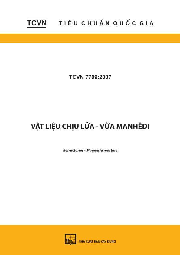 TCVN 7709:2007 Vật liệu chịu lửa - Vữa manhêdi - Refractories - Magnesia mortars