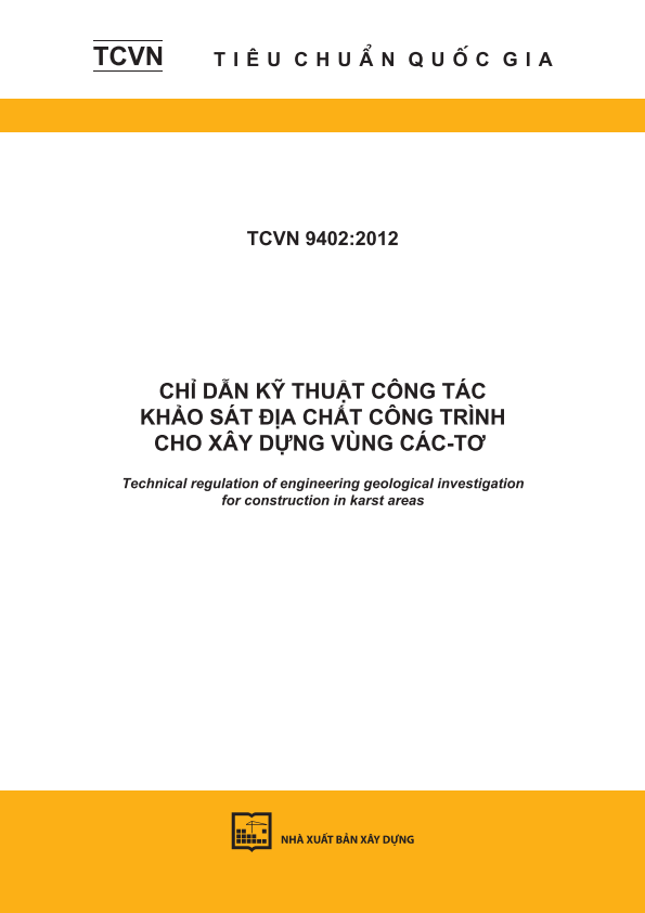 TCVN 9402:2012 Chỉ dẫn kỹ thuật công tác khảo sát địa chất công trình cho xây dựng vùng các-tơ 