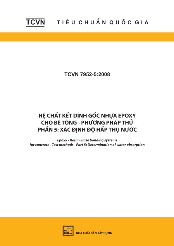 TCVN 7952-8:2008 Hệ chất kết dính gốc nhựa epoxy cho bê tông - Phương pháp thử - Phần 8: Xác định hệ số ngót sau khi đóng rắn - Epoxy resin base bonding systems for concrete - Test methods - Part 8: Determination of linear shrinkage