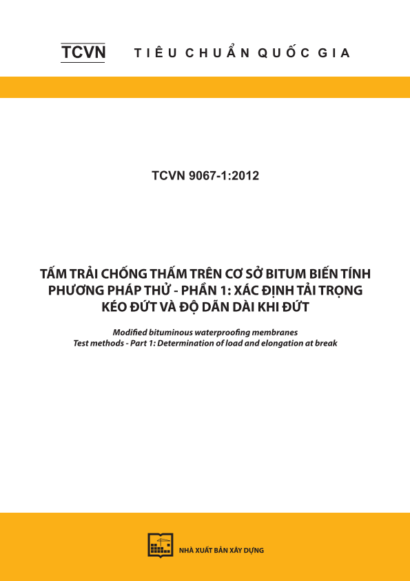 TCVN 9067-2:2012 Tấm trải chống thấm trên cơ sở bitum biến tính - Phương pháp thử - Phần 2: Xác định độ bền chọc thủng động - Modified bituminous waterproofing membranes - Test methods - Part 2: Determination of dynamic puncture resistance