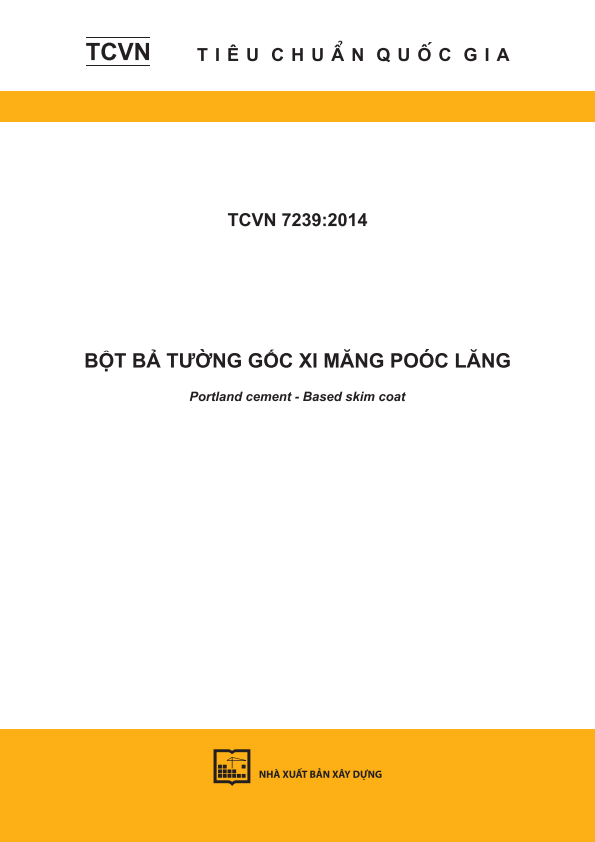 TCVN 7239:2014 Bột bả tường gốc xi măng Poóc lăng - Portland cement - Based skim coat