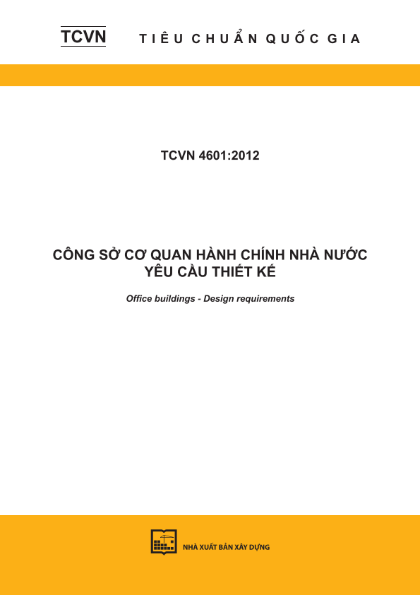 TCVN 4601:2012 Công sở cơ quan hành chính nhà nước - Yêu cầu thiết kế - Office buildings - Design requirements