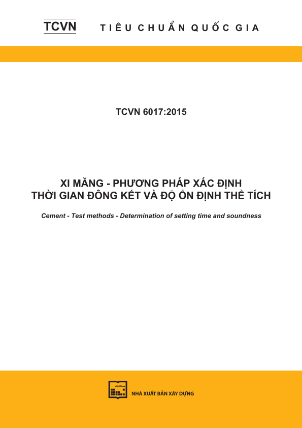 TCVN 6017:2015 Xi măng - Phương pháp xác định thời gian đông kết và độ ổn định thể tích 