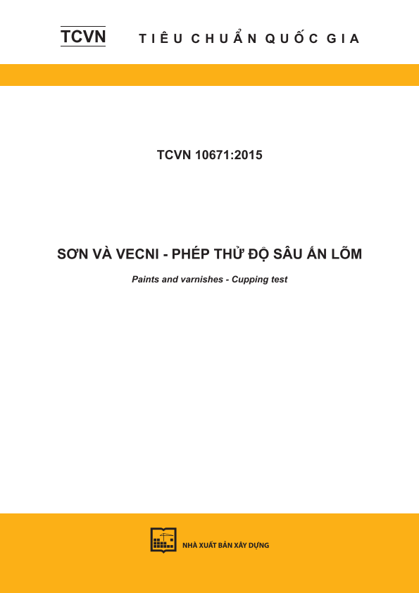 TCVN 10671:2015 Sơn và vecni - Phép thử độ sâu ấn lõm - Paints and varnishes - Cupping test