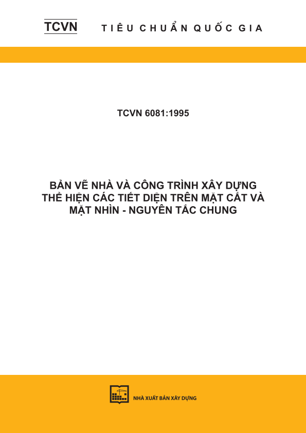 TCVN 6081:1995 Bản vẽ nhà và công trình xây dựng - Thể hiện các tiết diện trên mặt cắt và mặt nhìn - Nguyên tắc chung