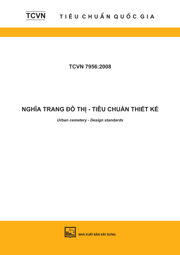 TCVN 7956:2008 Nghĩa trang đô thị - Tiêu chuẩn thiết kế - Urban cemetery - Design standards