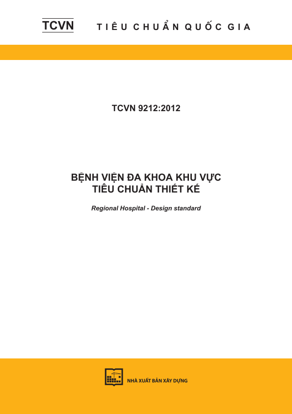 TCVN 9212:2012 Bệnh viện đa khoa khu vực - Tiêu chuẩn thiết kế - Regional Hospital - Design standard