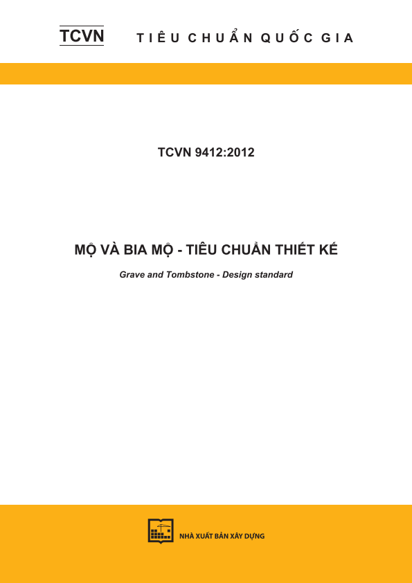 TCVN 9412:2012 Mộ và bia mộ - Tiêu chuẩn thiết kế - Grave and Tombstone - Design standard