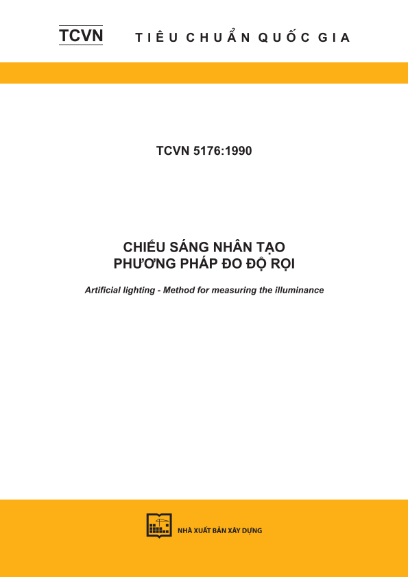 TCVN 5176:1990 Chiếu sáng nhân tạo - Phương pháp đo độ rọi - Artificial lighting - Method for measuring the illuminance