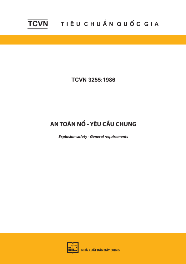 TCVN 3255:1986 An toàn nổ - Yêu cầu chung - Explosion safety - General requirements