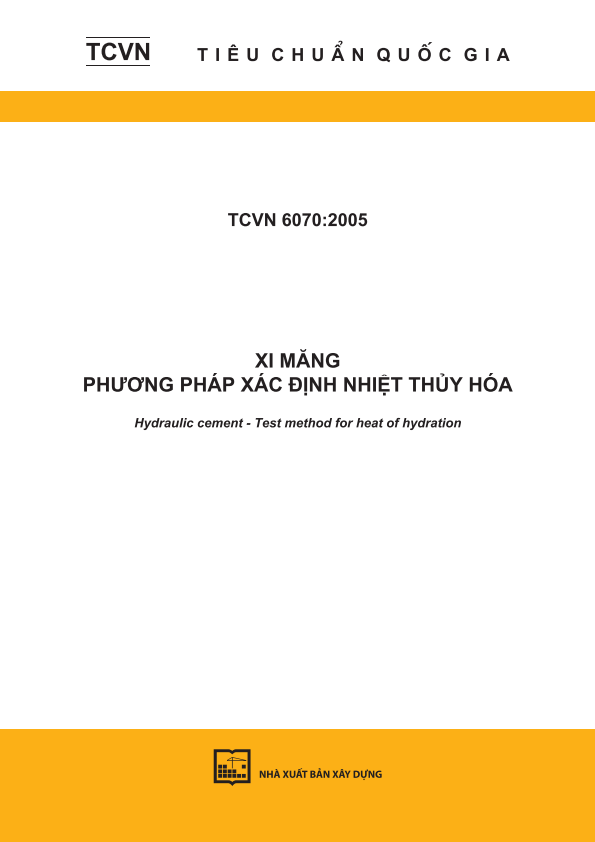 TCVN 6070:2005 Xi măng - Phương pháp xác định nhiệt thủy hóa - Hydraulic cement - Test method for heat of hydration