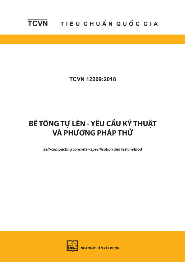 TCVN 12209:2018 Bê tông tự lèn - Yêu cầu kỹ thuật và phương pháp thử - Self-compacting concrete - Specification and test method