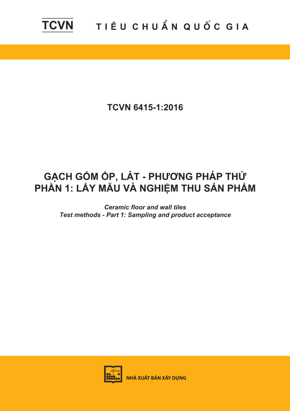 TCVN 6415-14:2016 Gạch gốm ốp, lát - Phương pháp thử - Phần 14: Xác định độ bền chống bám bẩn - Ceramic floor and wall tiles - Test methods -Part 14: Determination of resistance to stains