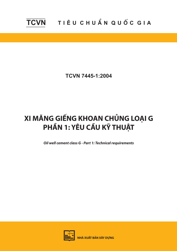 TCVN 7445-2:2004 Xi măng giếng khoan chủng loại G - Phần 2: Phương pháp thử - Oil well cement class G - Part 2: Test methods