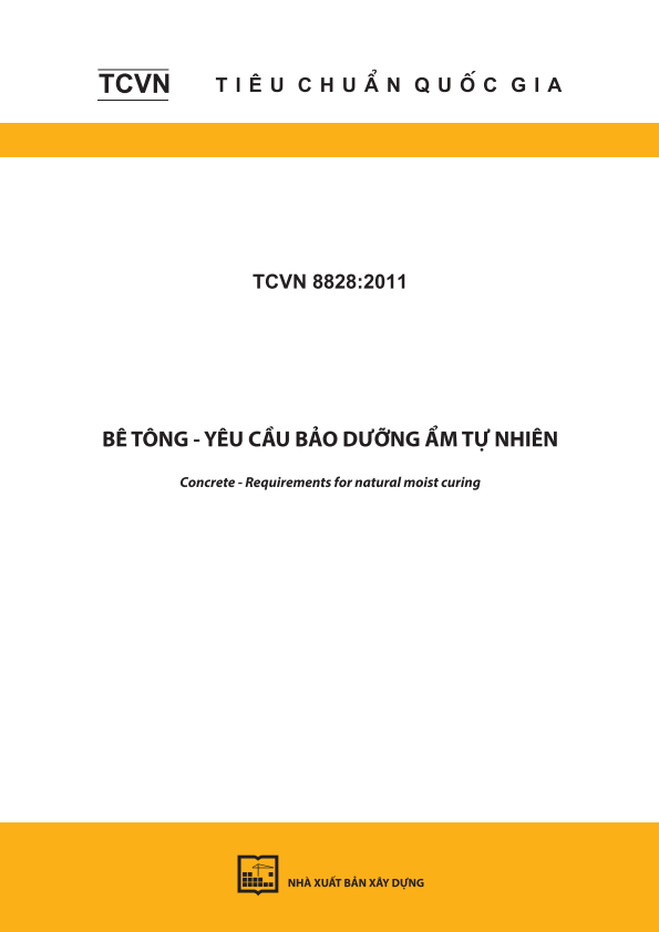 TCVN 8828:2011 Bê tông - Yêu cầu bảo dưỡng ẩm tự nhiên - Concrete - Requirements for natural moist curing