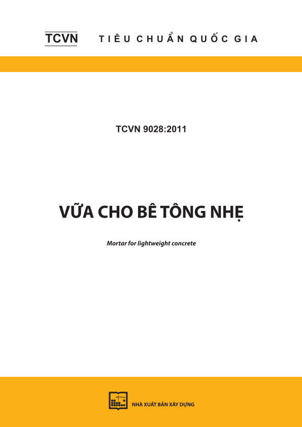 TCVN 9028:2011 Vữa cho bê tông nhẹ - Mortar for lightweight concrete