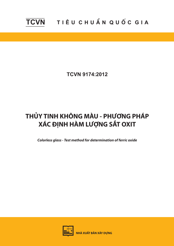 TCVN 9174:2012 Thủy tinh không màu - Phương pháp xác định hàm lượng sắt oxit - Colorless glass - Test method for determination of ferric oxide