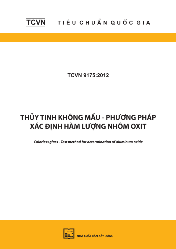 TCVN 9175:2012 Thủy tinh không mầu - Phương pháp xác định hàm lượng nhôm oxit - Colorless glass - Test method for determination of aluminum oxide