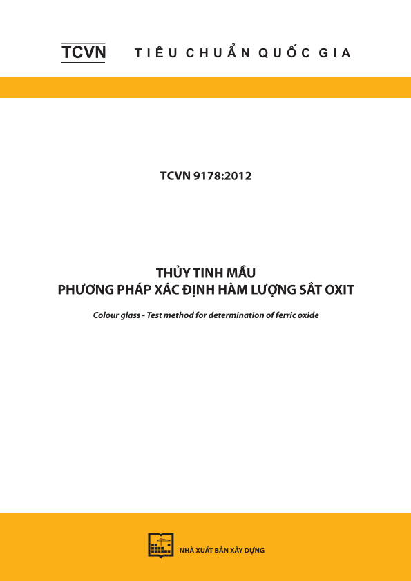 TCVN 9178:2012 Thủy tinh mầu - Phương pháp xác định hàm lượng sắt oxit - Colour glass - Test method for determination of ferric oxide